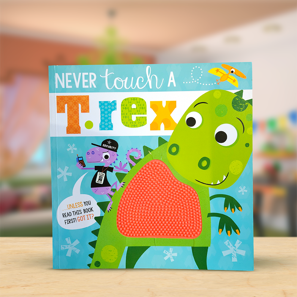 Never Touch a T. rex!