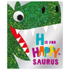 First Spread of H is for Happy-saurus (9781788439800)