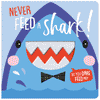 Cover of Never Feed a Shark (9781788436847)