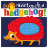 Never Touch a Hedgehog!