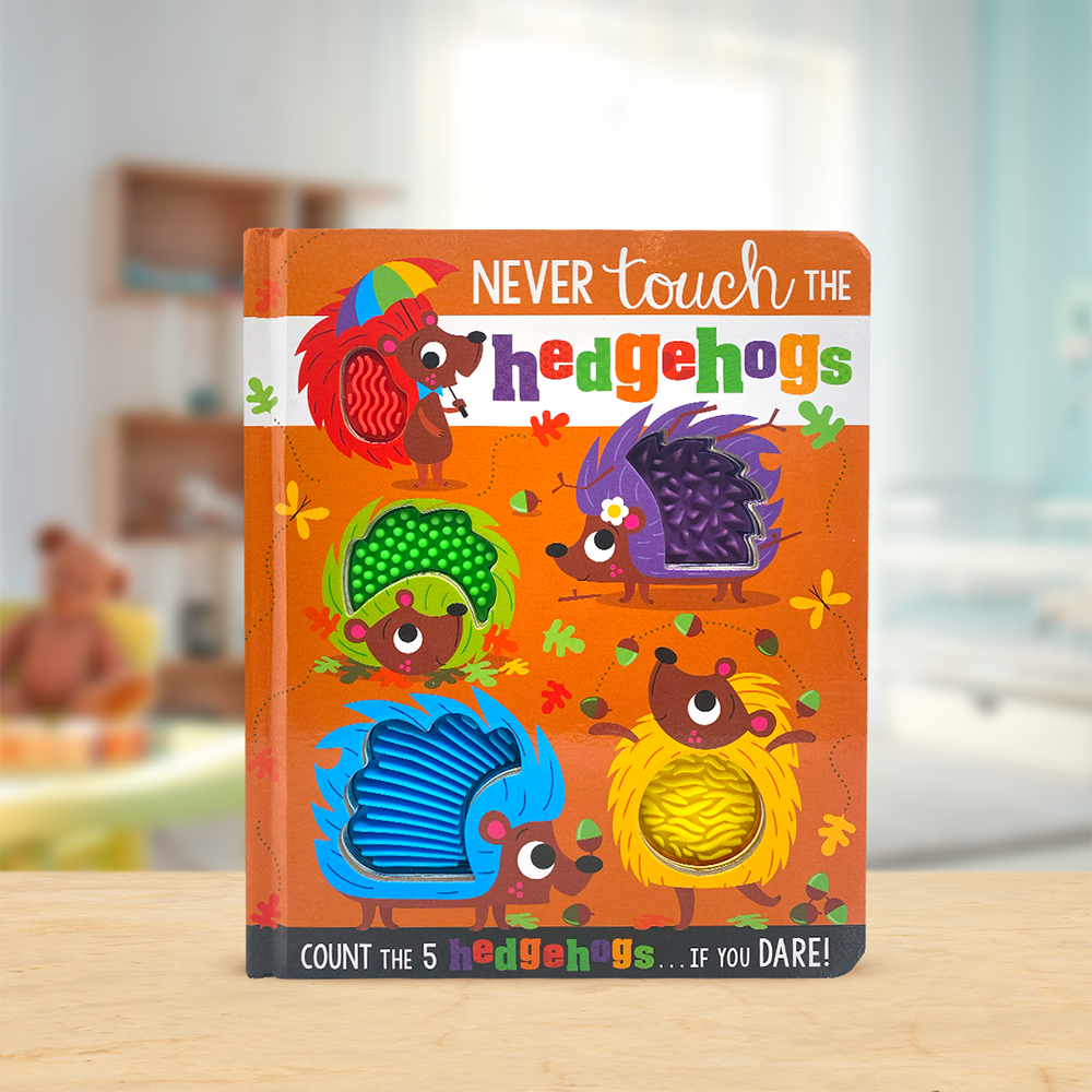 Never Touch the Hedgehogs