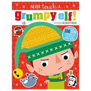 First Spread of Never Touch a Grumpy Elf Sticker Activity Book (9781789477993)
