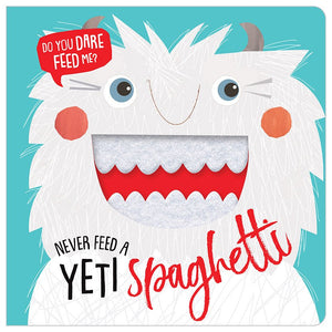 First Spread of Never Feed a Yeti Spaghetti (9781788432719)