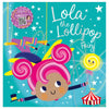 Lola the Lollipop Fairy (9781803374451) by Make Believe Ideas