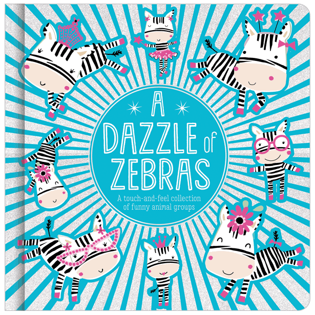 Cover of A Dazzle of Zebras (9781788439909)