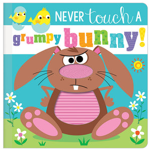 Never Touch a Grumpy Bunny!