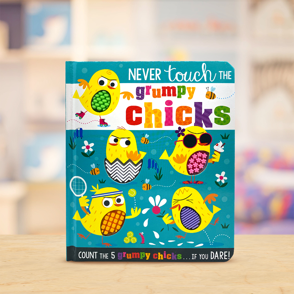 Never Touch the Grumpy Chicks