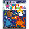 Cover of Never Touch the Funny Animals (9781803375489)