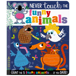 Cover of Never Touch the Funny Animals (9781803375489)