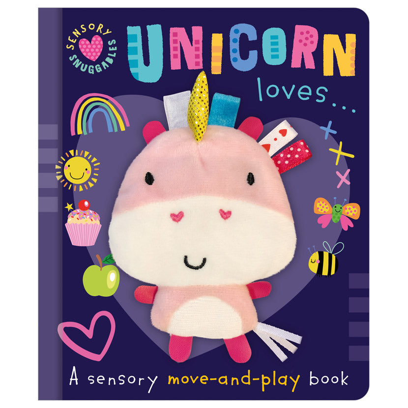 Sensory Snuggables Unicorn Loves . . .