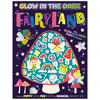 Cover of Glow in the Dark Fairyland Activity Book (9781803370767)