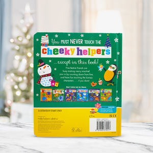 Never Touch the Cheeky Helpers