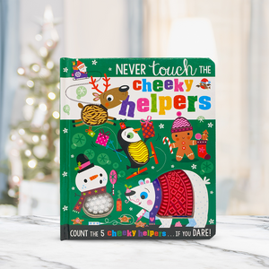Never Touch the Cheeky Helpers