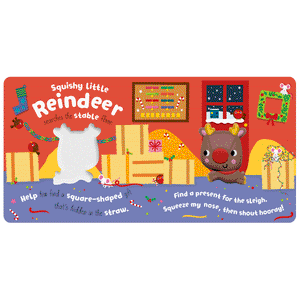 Second spread of Squish 'n' Squeeze Reindeer! (9781803379760)