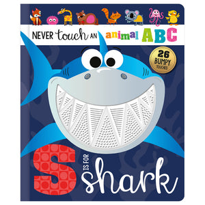 Never Touch an Animal ABC: S is for Shark