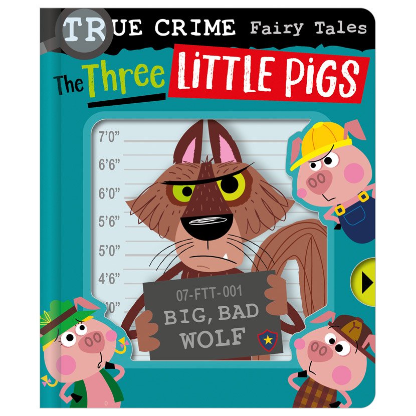 First Spread of True Crime Fairy Tales The Three Little Pigs (9781805445449)