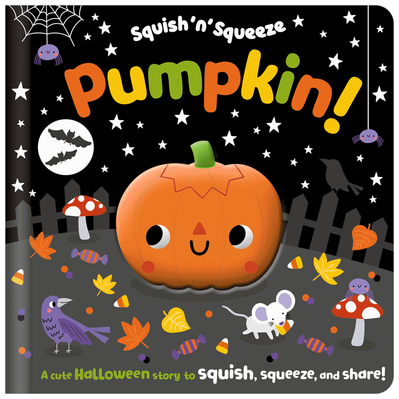 Cover of Squish 'n' Squeeze Pumpkin! (9781805442035)
