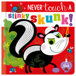 Never Touch a Stinky Skunk!