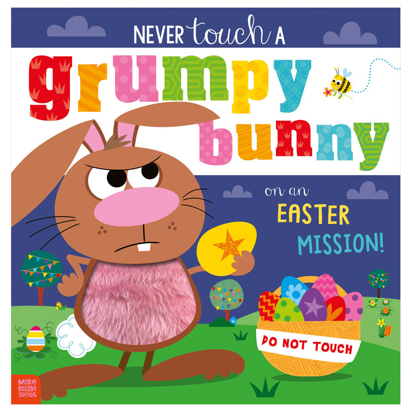 Never Touch a Grumpy Bunny . . . on an Easter Mission! (9781836429333) by Make Believe Ideas