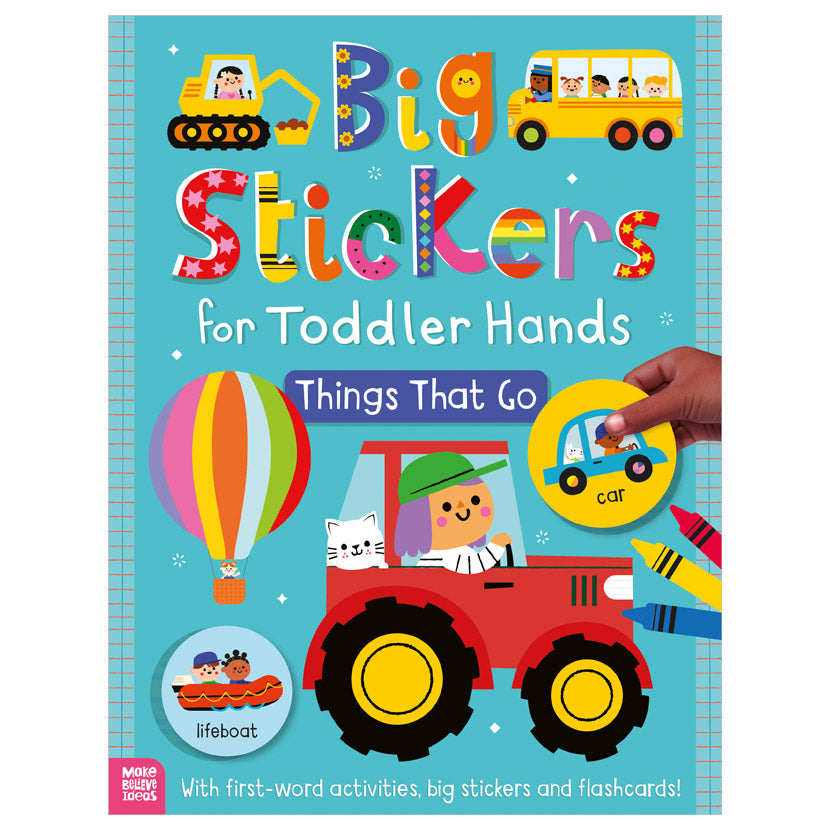 Big Stickers for Toddler Hands: Things That Go