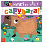 Never Touch a Capybara! (9781836427872) by Make Believe Ideas