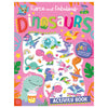 Fierce and Fabulous Dinosaurs Activity Book