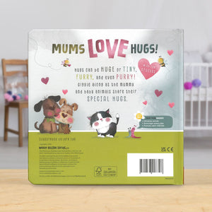 Mums Love Hugs!