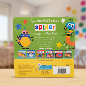 Never Touch a Spider!