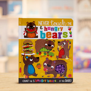 Never Touch the Hungry Bears
