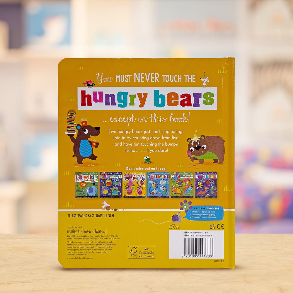 Never Touch the Hungry Bears