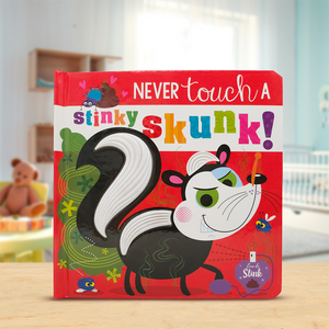 Never Touch a Stinky Skunk!