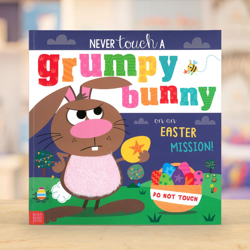 Never Touch a Grumpy Bunny . . . on an Easter Mission! (9781836429333 ...