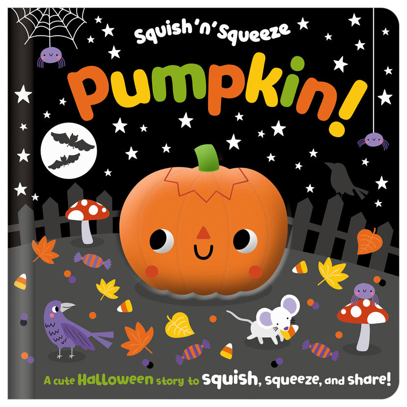 Product image 1 of Squish 'n' Squeeze Pumpkin!, a board book for ages 3+, by Make Believe Ideas.
